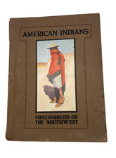 American Indians First Families of the SW Fred Harvey 2nd Ed 1920 Color Plates