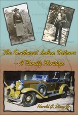 The Southwest Indian Detours - A Family Heritage - Fred Harvey - Hunter Clarkson