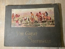 The Great Southwest Along the Santa Fe – Fred Harvey 7th edition 1923