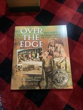 OVER THE EDGE: FRED HARVEY AT THE GRAND CANYON AND IN THE By Kathleen L. Howard