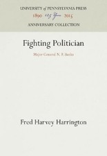 Fred Harvey Harrington Fighting Politician (Hardback) Anniversary Collection