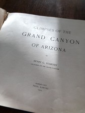 Glimpses Of The Grand Canyon Of Arizona By Henry G. Peabody Fred. Harvey 1902 HC - Additional view 8